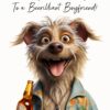 Fathers Day Card for Boyfriend (Funny Beer Dog 2)