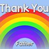 Thank You 'Father' Rainbow Greeting Card