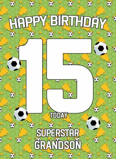 15th Birthday Football Card for Grandson