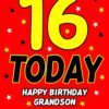 16 Today Birthday Card (Grandson)