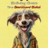 89th Birthday Card for Him (Funny Beerilliant Bloke)