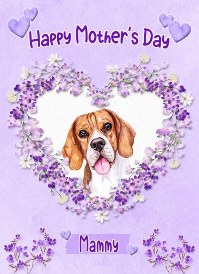 Beagle Dog Mothers Day Card (Happy Mothers