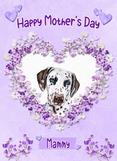 Dalmatian Dog Mothers Day Card (Happy Mothers