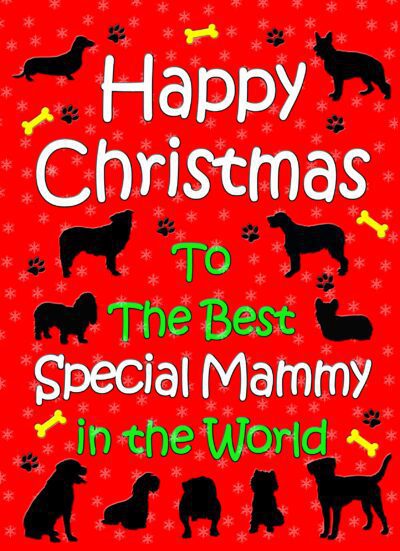 From The Dog  Christmas Card (Special Mammy