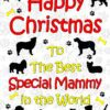 From The Dog  Christmas Card (Special Mammy