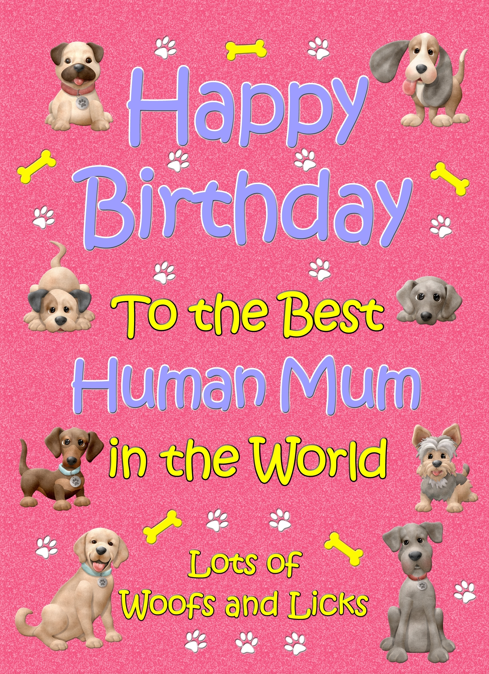 From The Dog Happy Birthday Card (Pink, Human Mum) - From The Dog Happy Birthday Card Pink Human Mum 3 From The Dog Happy Birthday Card (Pink