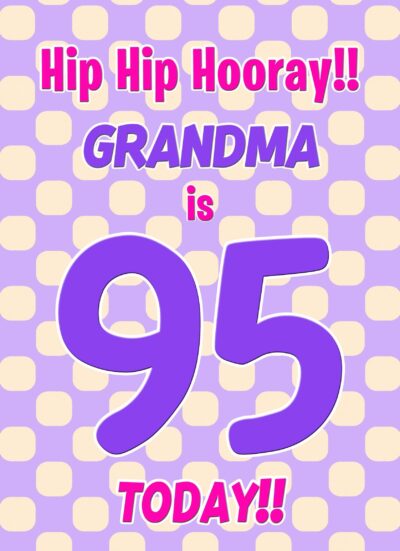 Grandma 95th Birthday Card (Purple Spots)