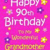 Grandmother 90th Birthday Card (Pink)