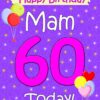 Mam 60th Birthday Card (Lilac)