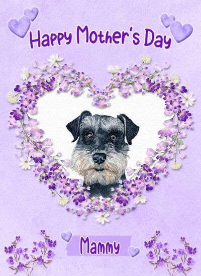 Miniature Schnauzer Dog Mothers Day Card (Happy Mothers