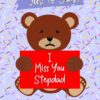 Missing You Card For Stepdad (Bear)