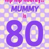 Mummy 80th Birthday Card (Purple Spots)