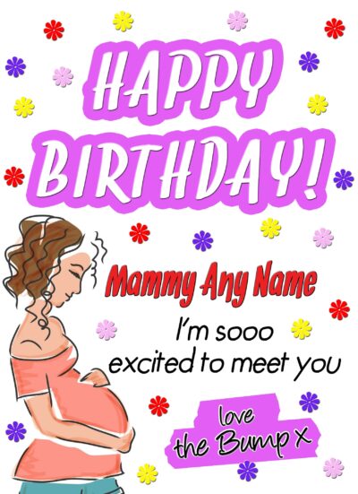 Personalised From The Bump Pregnancy Birthday Card (Mammy