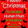 Personalised From The Dog Christmas Card (Human Mum