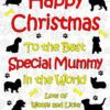 Personalised From The Dog Christmas Card (Special Mummy