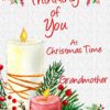 Thinking of You at Christmas Card For Grandmother (Candle)