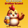 Brother in Law 80th Birthday Card (Funny Beer Chicken Humour) - 80 2