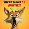 Auntie 55th Birthday Card (Funny Shocked Fox Humour) - 55a 38