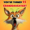 Granddaughter 55th Birthday Card (Funny Shocked Fox Humour) - 55a 50