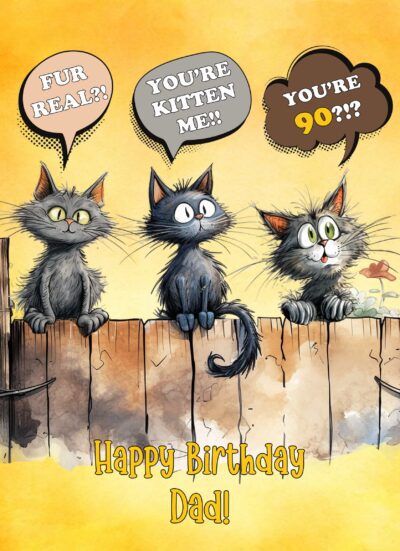 Dad 90th Birthday Card (Funny Surprised Cat Humour)