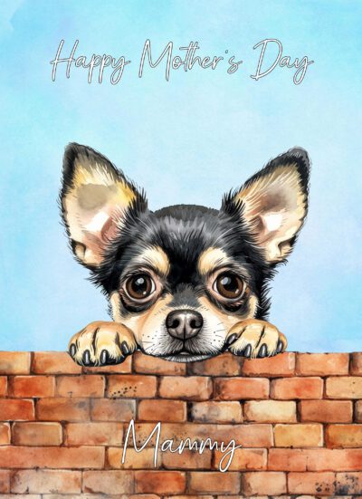 Chihuahua Dog Mothers Day Art Card for Mammy